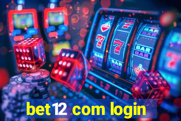 bet12 com login